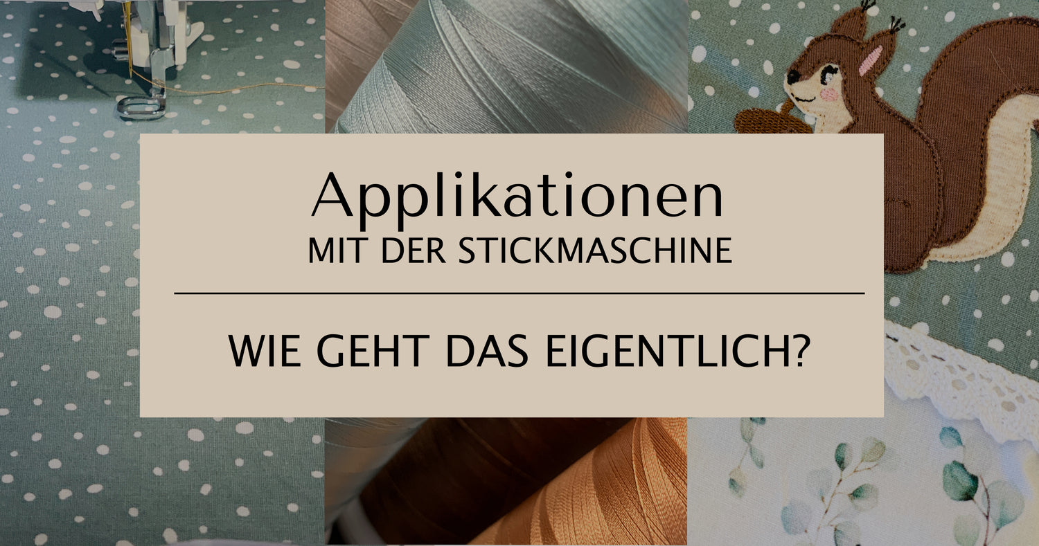 Applikationen mit der Stickmaschine Titelbild